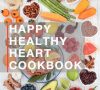 Happy Healthy Heart Cook Book | Damart Style Diaries